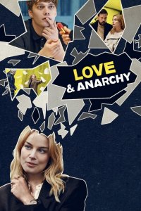 Любовь и анархия